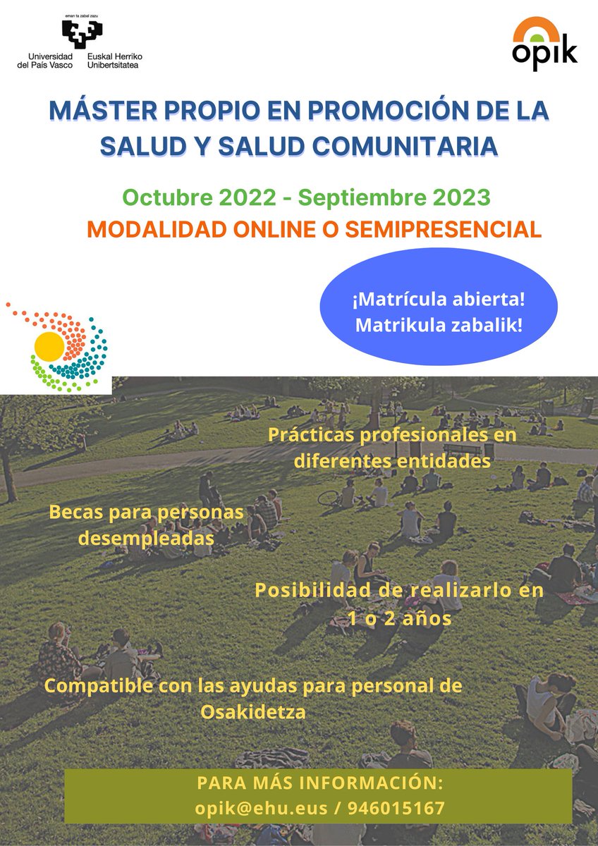 Datorren urrian hasiko da Osasunaren Sustapena eta Osasun Komunitarioa Masterraren 4. Edizioa.
ehu.eus/eu/web/gizarte…
La 4ª Edición del Máster en Promoción de la Salud y Salud Comunitaria empezará el próximo mes de octubre de 2022