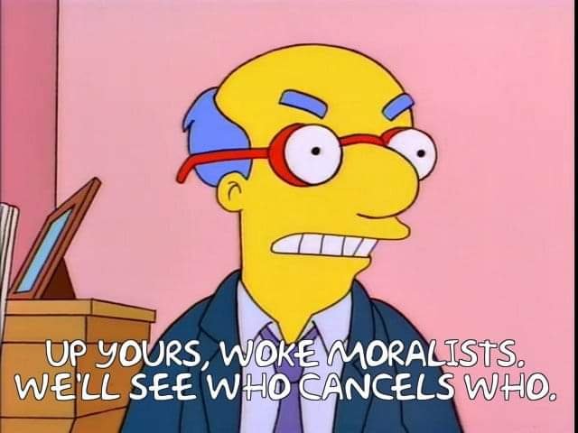 Kirk VanHouten saying "Up Yours, Woke Moralists! We'll See Who Cancels Who"