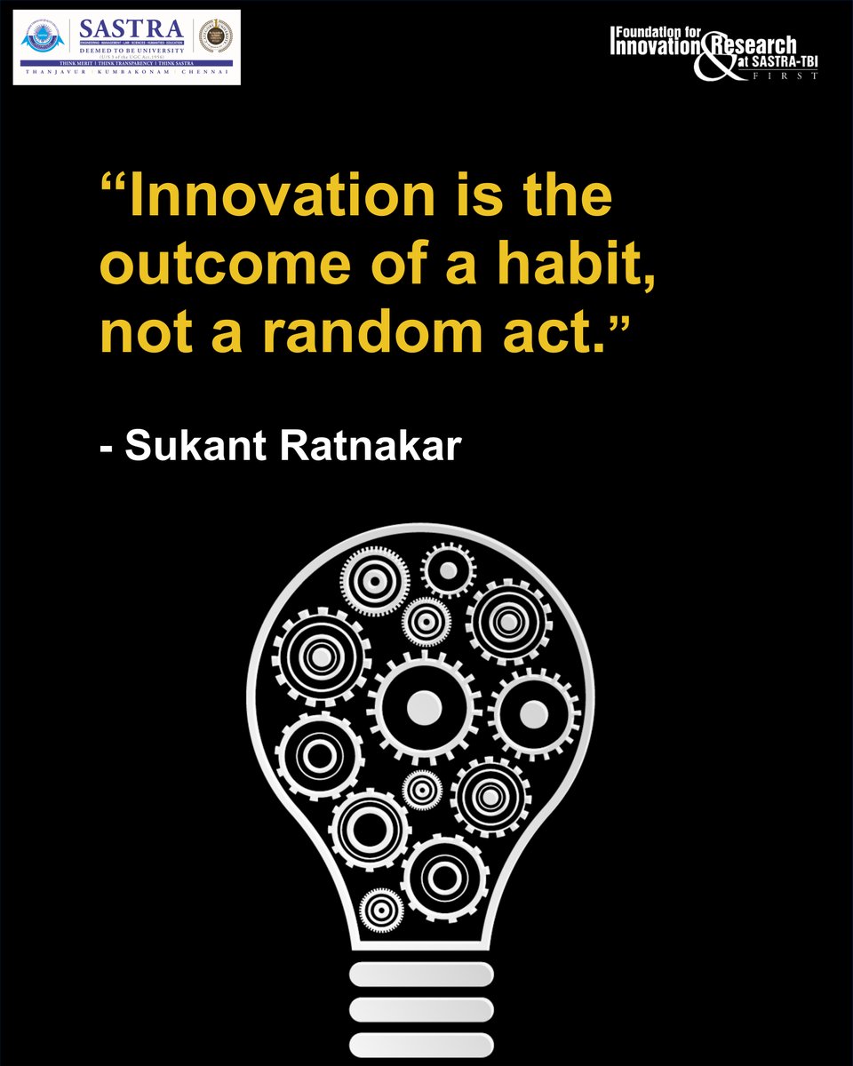 Sastratbi's tweet photo. A short reminder that habits are more essential than technological perfection. Great breakthroughs emerge when innovators commit to persistent practises.
#sastrauniversity #incubator #startupclub #innovation #research #innovate #startupcofounders #inspiration #UnwireYourself https://t.co/L4NfXOUIP2