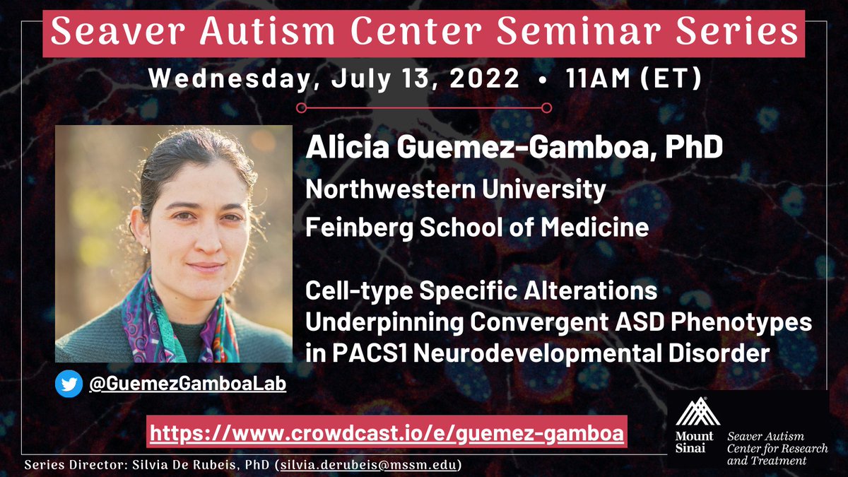 Dr. Alicia Guemez-Gamboa, will be giving a talk for the Seaver Autism Center Seminar Series on Wednesday, July 13, 2022 at 10am CT/11am ET.

Follow the link to tune in next week!