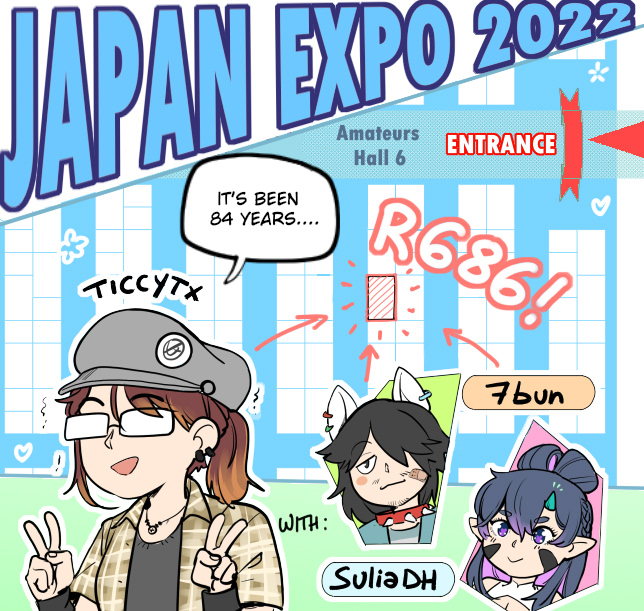 JAPAN EXPO 2022 THREAD! You will find me and my very talented friends @7bun_junbun and @SuliaVtuber at Hall 6, R686! Below I'll post the merch I'll bring with me, so be sure to follow this thread if you are interested!