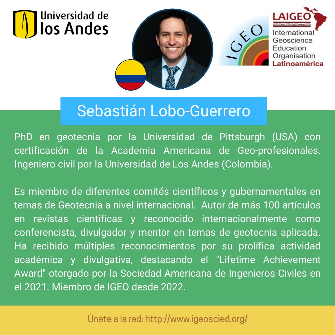 LAIGEO1's tweet photo. En esta ocasión distinguimos desde #Colombia al Ingeniero Civil (U Andes) y PhD en Geotecnia (U Pittsburgh, EEUU) Sebastián Lobo-Guerrero. 
Miembro de comités científicos y gubernamentales en temas de geotecnia a nivel internacional. Pertenece a IGEO desde 2022.

#laigeo https://t.co/8dQ9uyOXwO