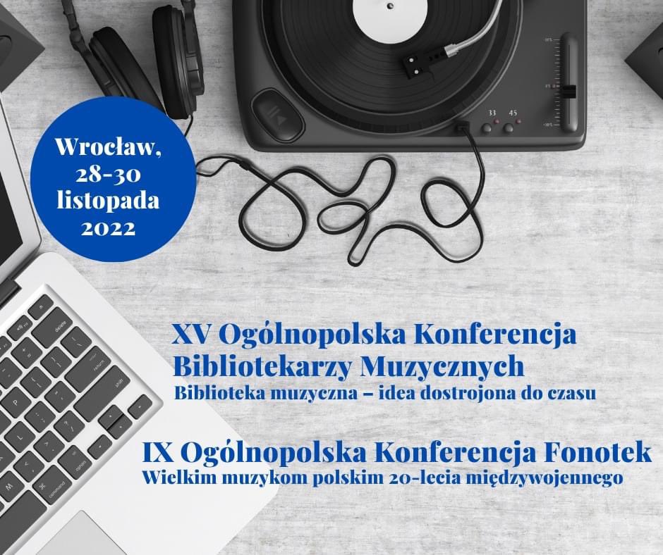 AMKLwroc's tweet photo. Zapraszamy na XV Ogólnopolska Konferencja Bibliotekarzy Muzycznych | IX Ogólnopolska Konferencja Fonotek, Wrocław, 28-30 listopada 2022

Serdecznie zapraszamy do aktywnego udziału!

https://t.co/Qhk0Ylw2vR https://t.co/DqSF52muan