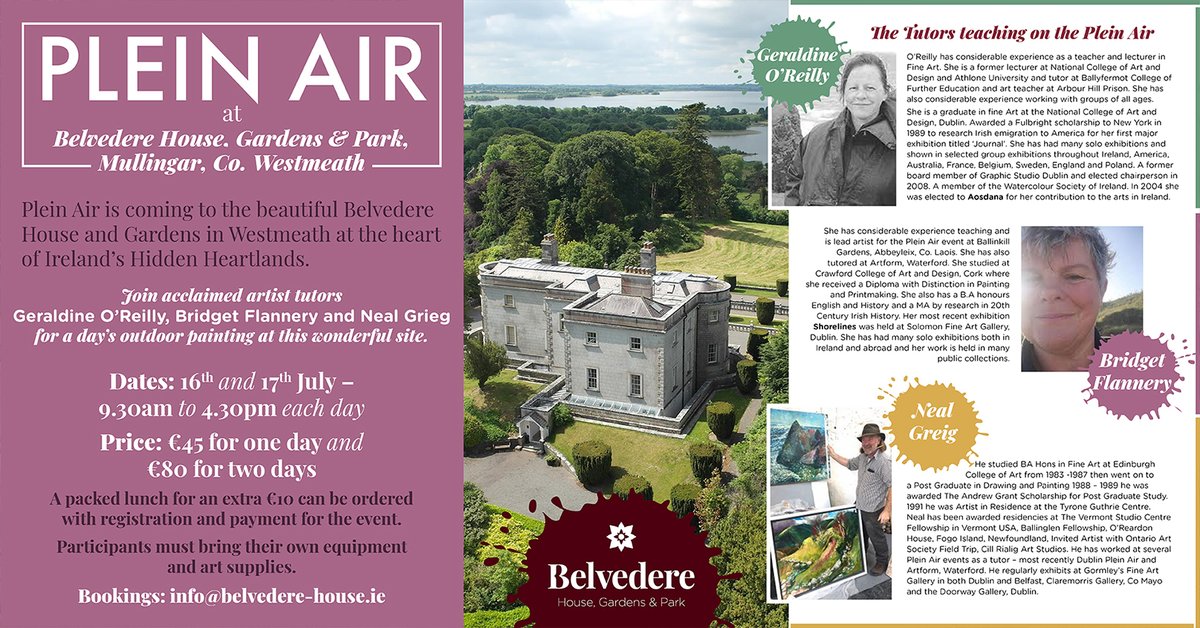 Excited for the #PleinAir event at #Belvedere on July 16th & 17th next. Join acclaimed artist tutors Geraldine O'Reilly, Bridget Flannery and Neal Greig. Book for one or both days. Call or email to book. @LoveWestmeath @westmeathcoco @VisArtsIreland