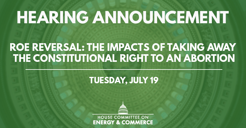 EnergyCommerce's tweet photo. NEWS: Chairs @FrankPallone and @RepDianaDeGette announce a #SubOversight hearing on the devastating impact of overturning #RoeVWade.