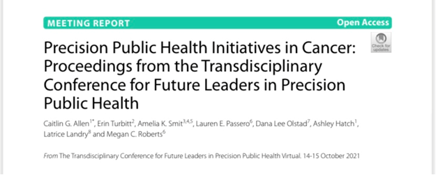 CaitlinAllenPhD's tweet photo. 1/5 🚨New Paper🚨 Our #OpenAccess Meeting Report was published in BMC Proceedings @BMC_series highlighting #precisionpublichealth initiatives in cancer in a conference setting! https://t.co/LeVl5XsdHU