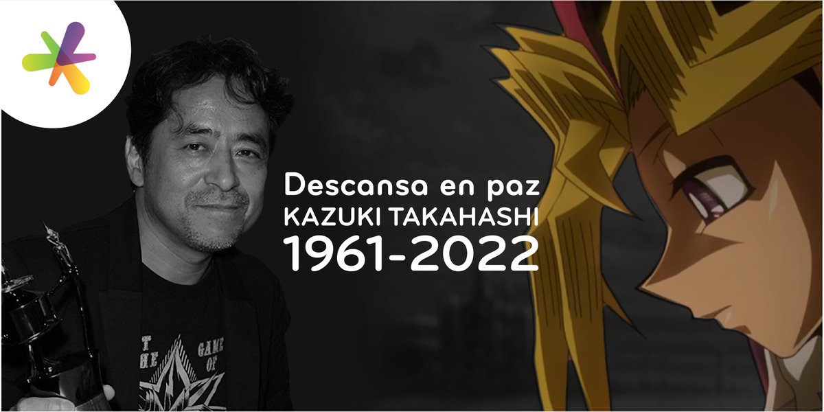 AquistarMX's tweet photo. Medios japoneses informan el fallecimiento de Kazuki Takahashi, el creador de #YuGiOh 😢

Gracias por entregarnos el mejor juego de cartas, personajes increíbles y siempre un gran mensaje, ¡no te olvidaremos! ✨ https://t.co/T33vKGijjz