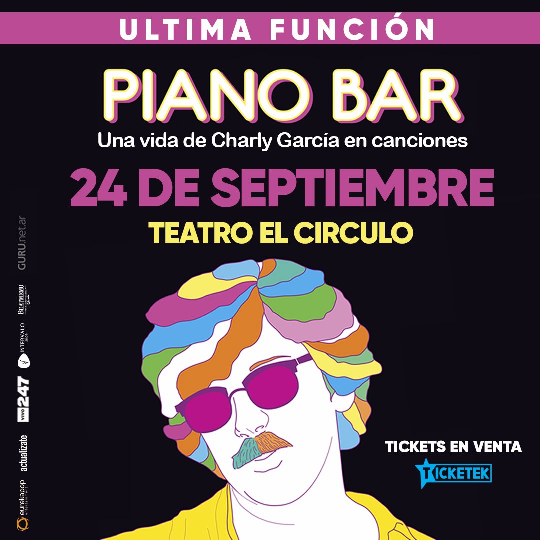 Rosario 🔥 Última función del año de #pianobartributoacharly en teatro #ElCírculo ‼️ 

Y no te lo vas a querer perder. 

👉 24 de septiembre 
🕺para celebrar en vivo toda la discografía de #CharlyGarcía. 

🎫 Entradas ya en venta:  ticketek.com.ar/piano-bar/teat…