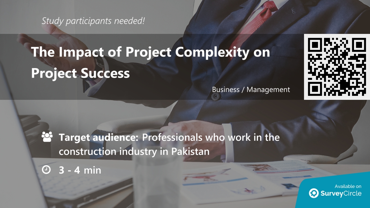 daily_research's tweet image. Participants needed for online survey!

Topic: &quot;The Impact of Project Complexity on Project Success&quot; surveycircle.com/YRK8L6/ via @SurveyCircle

#ProjectComplexity #ProjectSuccess #TransformationalLeadership #TeamPerform #survey #surveycircle