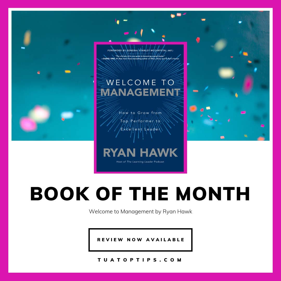 tuatoptips's tweet image. In our latest book review we tackle our way into the vision of Ryan Hawk in Welcome to Management and share our thoughts. Check us out! tuatoptips.com
#ryanhawk #welcometomanagement #development #leadership #tuatoptips  #bookblog #bookreview