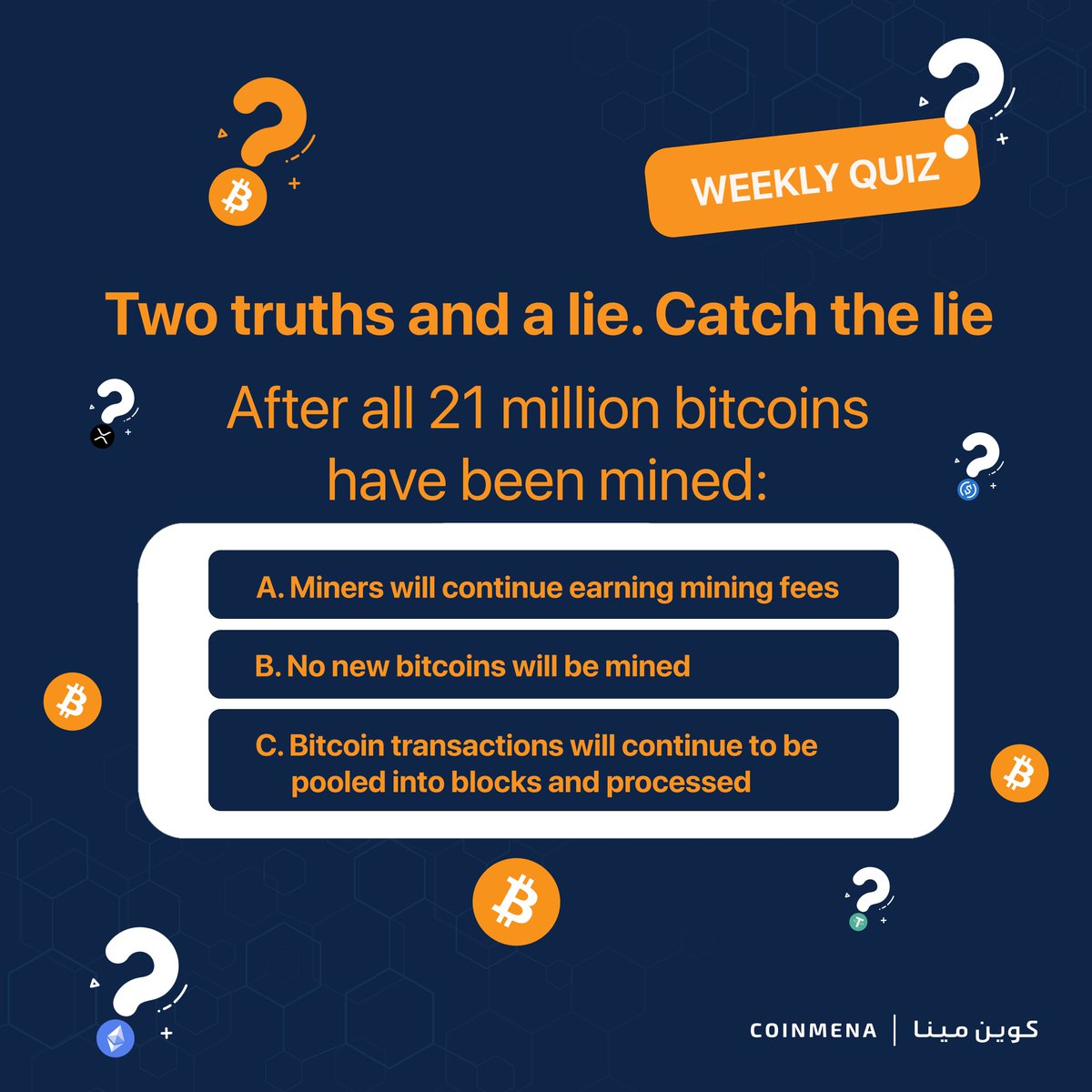 اختبر معلوماتك الرقمية🧠لربح ١٠٠ دولار من البيتكوين
⭐️ الإجابة الصحيحة
⭐️إعجاب وإعادة التغريد
⭐️ متابعتنا
⭐️ منشن صديق
معك ٣٠ دقيقة!

Weekly Crypto Quiz 🧠Win $100 in #BTC 
⭐️Answer correctly below
⭐️Like and retweet
⭐️Follow <a href="/CoinMENA/">CoinMENA | كوين مينا</a>
⭐️Mention a friend
 
You have 30 min, go!