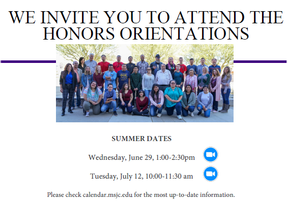 Please join us for our MSJC Honors Enrichment Program orientation at 10 a.m. Tuesday, July 12.
See calendar.msjc.edu for more details.