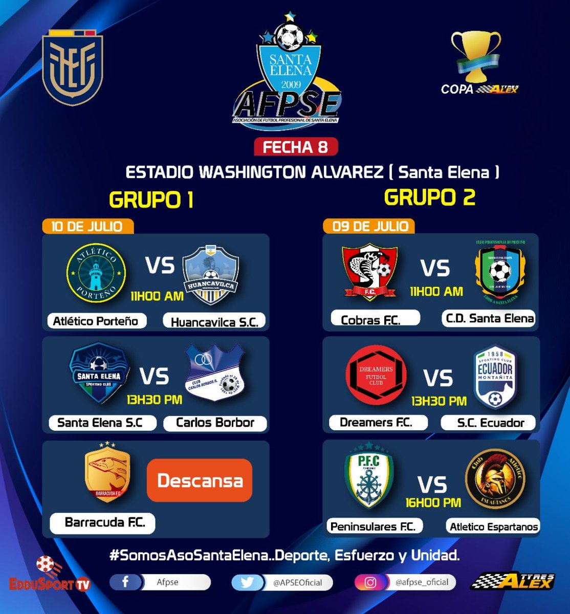 - Programación de la 8ava. Fecha del XIV Campeonato Provincial de 2da. Categoría 2022 / "COPA ÁLEX TYRES"

- Sábado/9 y Domingo/10 de Julio..!! 

⚽⚽ Estadio Washington Álvarez, Ancón

#SomosAsoSantaElena...
Deporte, Esfuerzo y Unidad