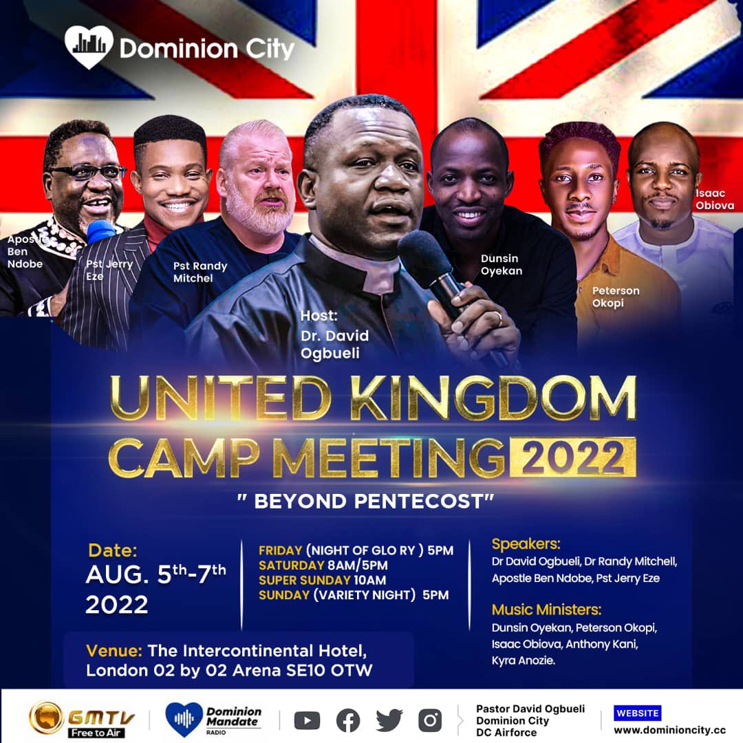DominionCityLdn's tweet photo. Are you Ready for the UK CAMP MEETING 2022?

Come in to experience and partake in this mighty move of God

Registration now open
Click the link in our bio to register
#dominioncity #ukcm2022 #dominioncitylondon #ukcampmeeting2022 @pstdavidogbueli https://t.co/1IOBh1jnzR