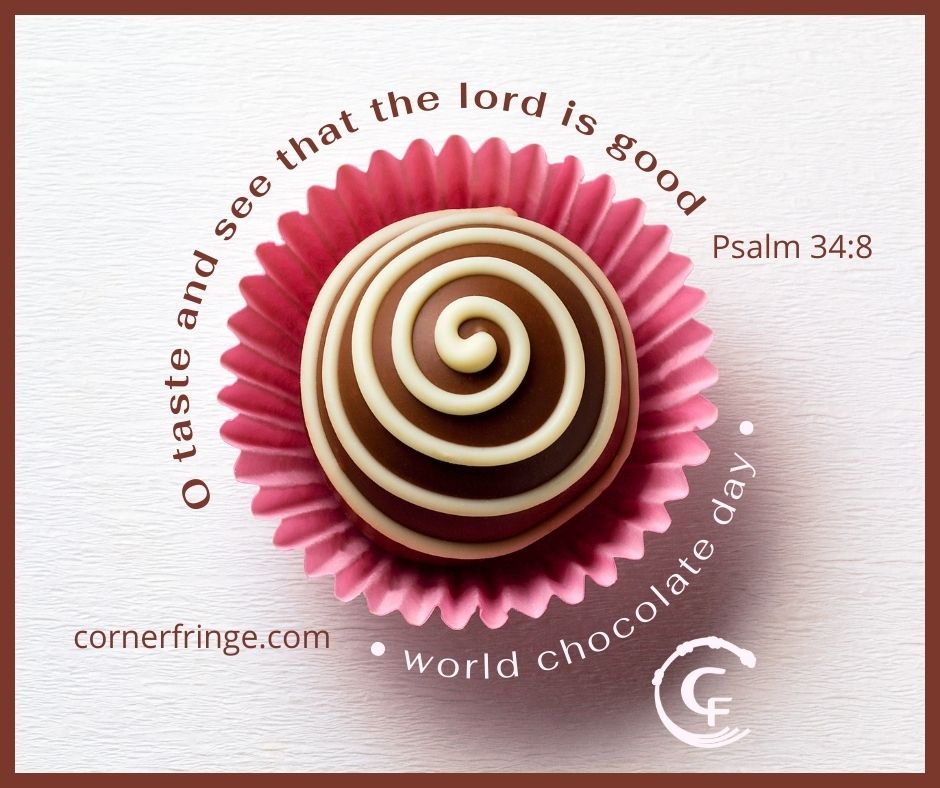 CornerFringe's tweet photo. O taste and see that the Lord is good; how blessed is the man who takes refuge in Him!
#cornerfringe #worldchocolateday #salvation #forgiveness #yeshua #lordisgood #psalms #torah https://t.co/aXMh7DHfLl