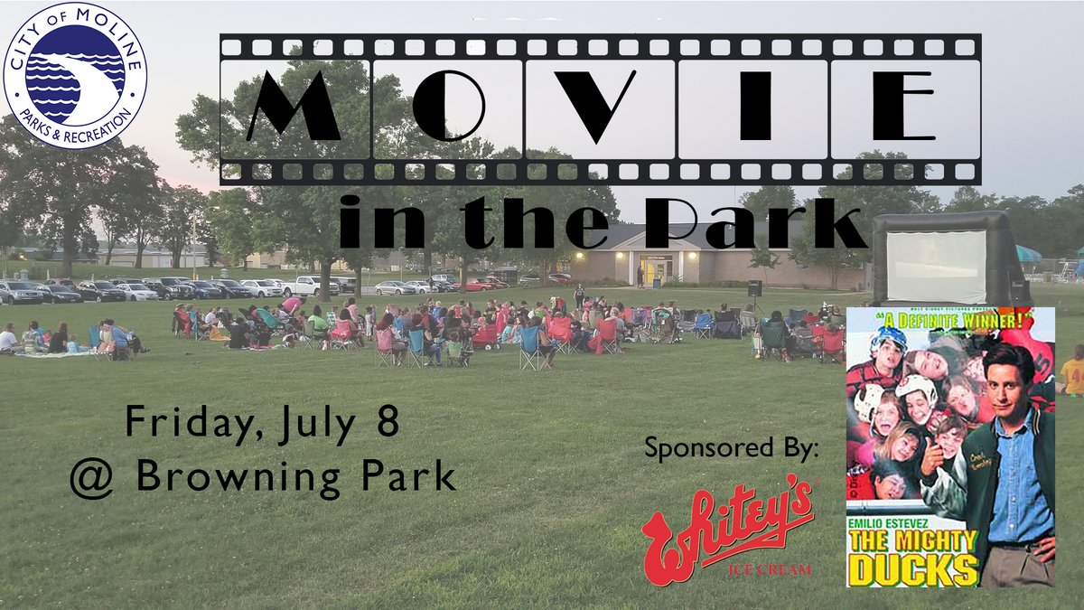 Moline Parks and Recreation Department (@molineparks) on Twitter photo Head over to Browning Park this Friday for a free Movie in the Park, sponsored by <a href="/WhiteysIceCream/">Whitey's Ice Cream</a>! The Mighty Ducks, will be on the big screen starting at approx. 9:00pm.
*In the event of inclement weather, cancellation notice will be posted on our Facebook Friday afternoon. Head over to Browning Park this Friday for a free Movie in the Park, sponsored by <a href="/WhiteysIceCream/">Whitey's Ice Cream</a>! The Mighty Ducks, will be on the big screen starting at approx. 9:00pm.
*In the event of inclement weather, cancellation notice will be posted on our Facebook Friday afternoon.