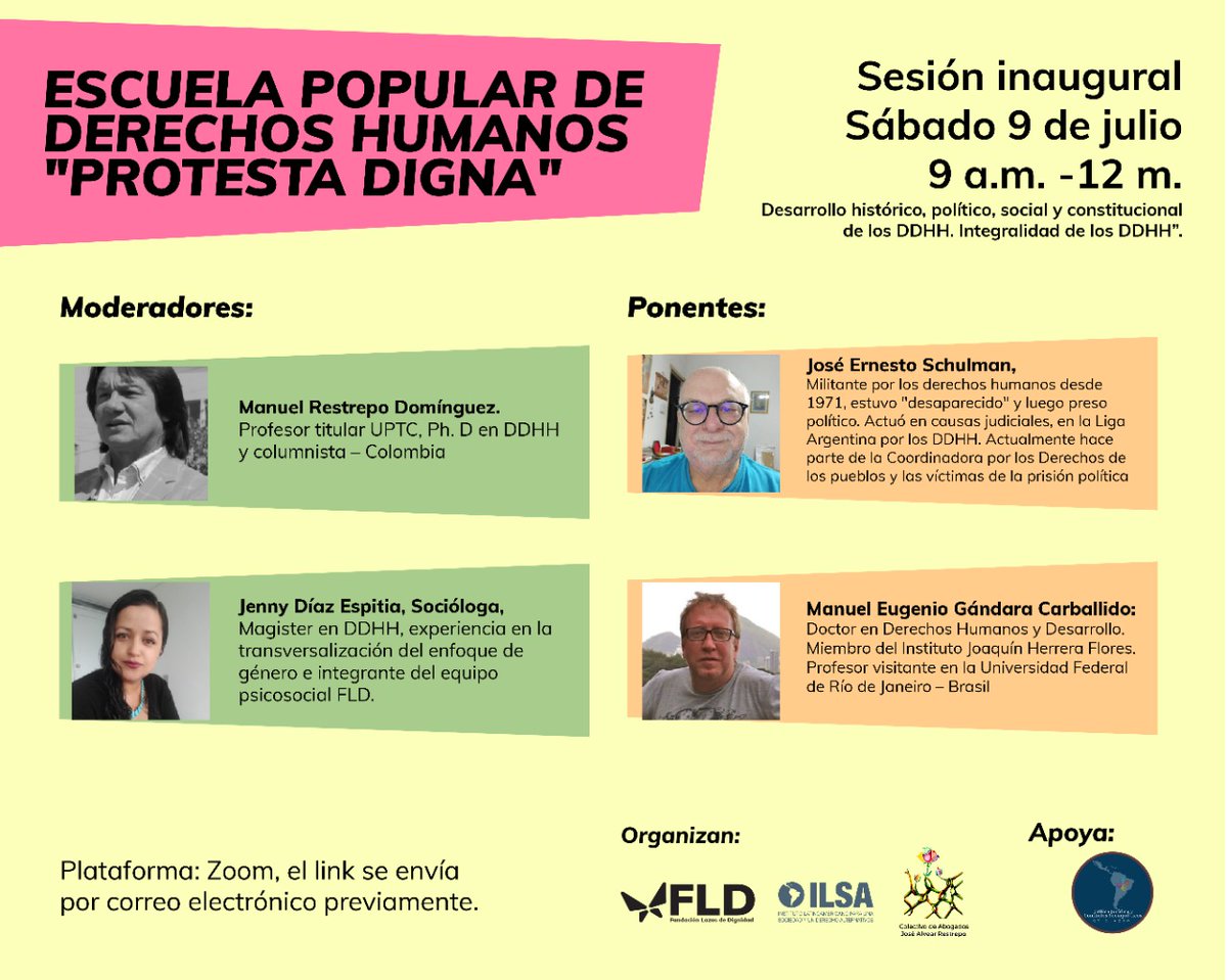 ESCUELA POPULAR DE DERECHOS HUMANOS "PROTESTA DIGNA"

🗓️Sesión inaugural Sábado 9 de julio 

🕔9 a.m. -12 m.

Desarrollo histórico, político, social y constitucional de los DDHH. Integralidad de los DDHH".

🎥Plataforma: Zoom, el link se envía por correo electrónico previamente.