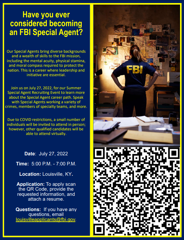 TransyCAPE's tweet image. FBI Louisville will host a Summer Special Agent Recruiting Event on July 27, 2022. A virtual option will also be offered. Agents will provide an understanding of the Special Agent application process, qualifications, and physical fitness standards. For more info, see below.
