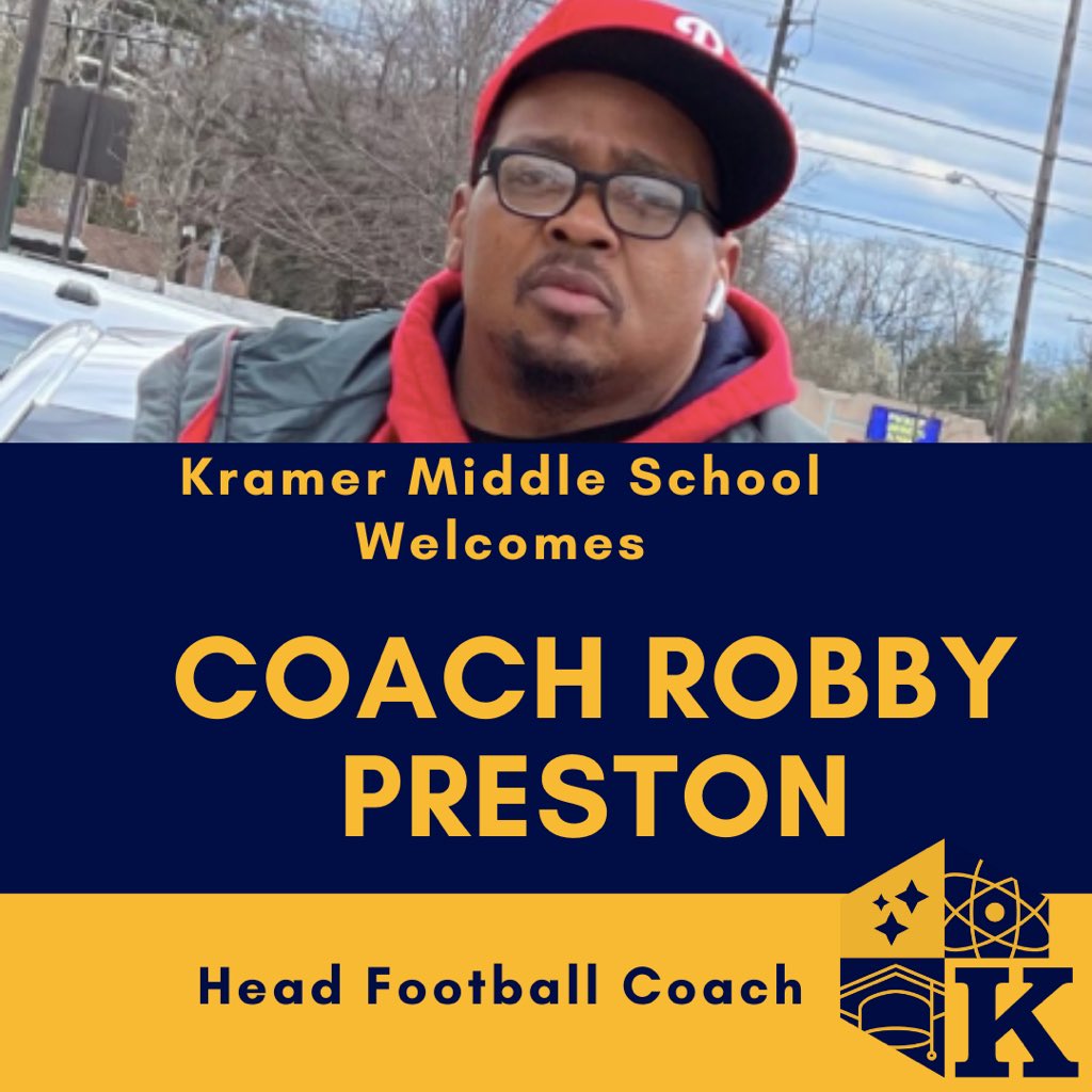 DrMac18047916's tweet photo. ATTENTION!! Kramer Middle School is on the Rise! We welcome new head football coach Robby Preston. We will continue the legacy of excellence! #thekramerway https://t.co/AUq0oCHGkH