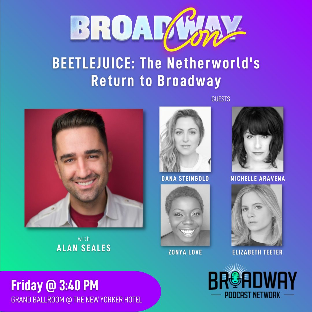 BwayPodNetwork's tweet photo. The show about the ghost-with-the-most is coming to @BwayCon TOMORROW at 3:40pm! 👻

Join @AlanSeales and @BeetlejuiceBway stars @dsteinface, Elizabeth Teeter, Michelle Aravena, &amp; Zonya Love, as they discuss bringing the show back to Broadway, Broadway, Broadway. #BroadwayCon https://t.co/Bk2VSnV85u