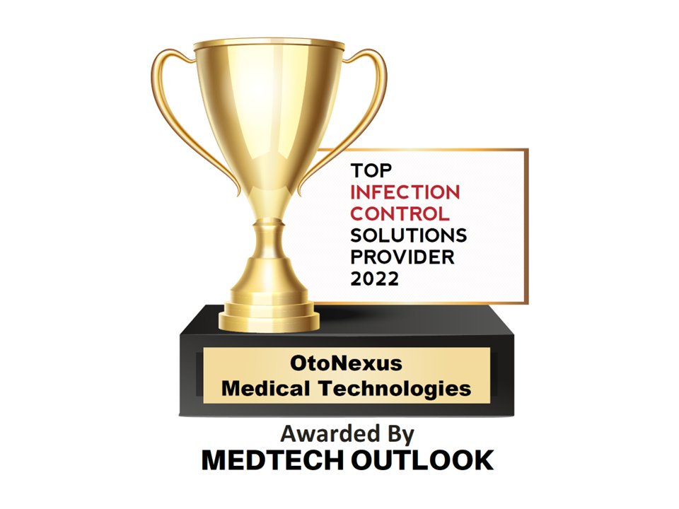 Excited to announce OtoNexus Awarded Top  Infection Control Solution Providers 2022 by MedTech Outlook medicaltechoutlook.com/otonexus-medic…