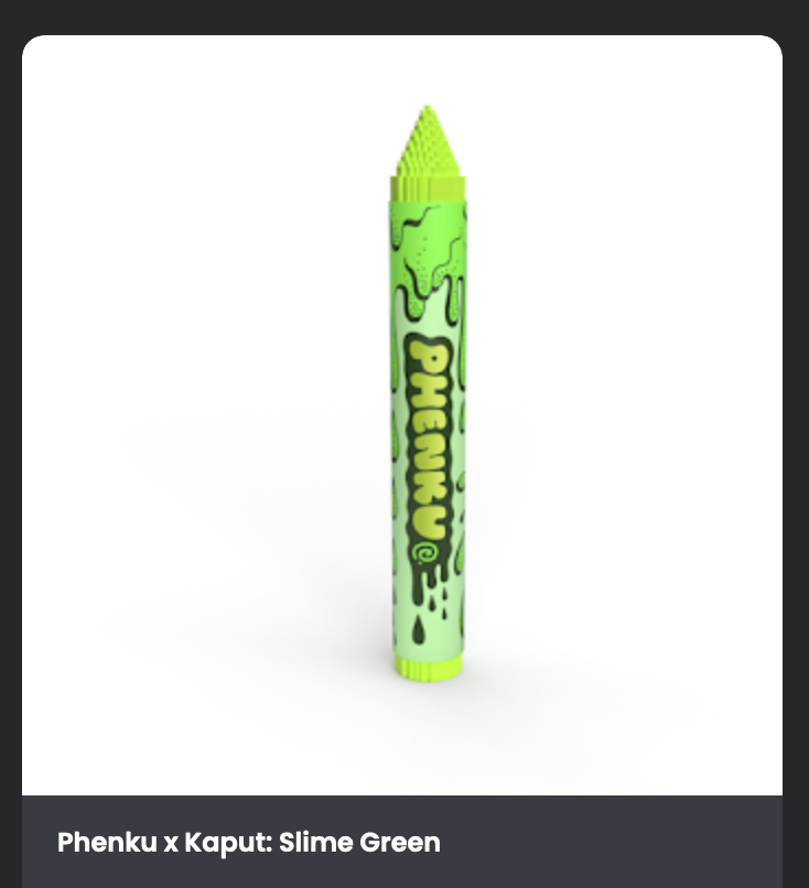 <a href="/wackytupaky/">Kaput</a> x Phenku : Slime Green