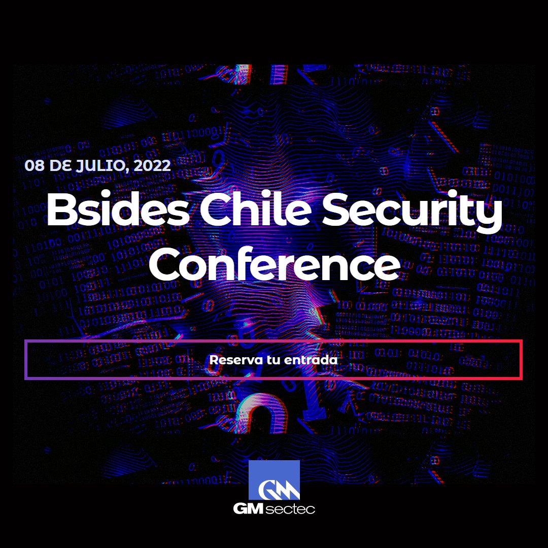 gmsectec's tweet photo. 🗓EVENTO: Nos vemos mañana en el #BSidesCL.🛡️🇨🇱
@BSidesCL Chile Security Conference. Escuche de nuestros expertos y conozca más sobre la seguridad de la información.
https://t.co/SMvbS7y6qx https://t.co/SKrMiRpbSp