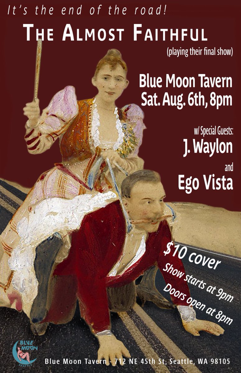 AlmostFaithful's tweet photo. OUR LAST SHOW is less than a month away!  Come on out on Sat., Aug. 6 at 8pm to the @bluemoonseattle &amp; see us w/ J Waylon and Ego Vista.  $10, 21+ https://t.co/On3cG5Z2nd