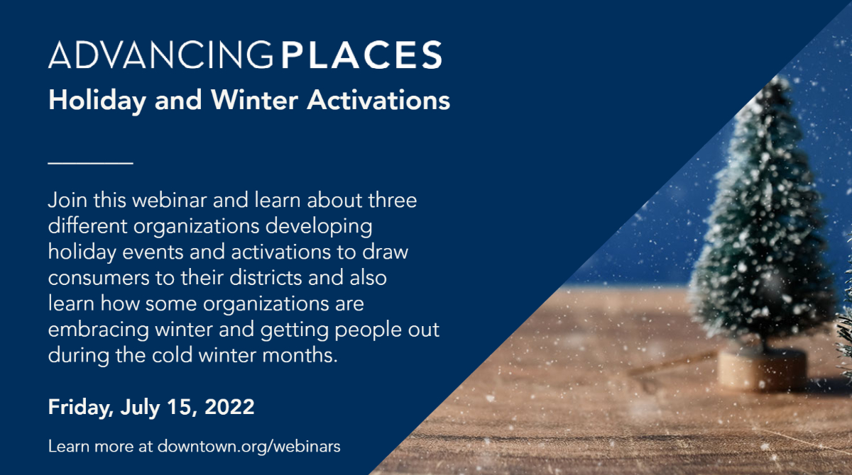 IntlDwtnAssoc's tweet photo. It’s time to start planning for holiday and winter events! Join IDA and panelists from Edmonton, San Francisco, Montréal as we discuss activations and events on July 15, 2022. Free for IDA members: https://t.co/NpLTkJh8Q6 https://t.co/IzRWZPWOcQ
