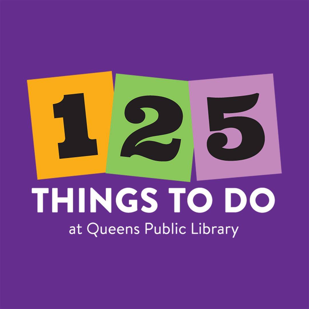 QPLNYC's tweet photo. At Queens Public Library, we have been honored to serve the unique, diverse, and dynamic people of Queens for over 125 years.
See how many of the 125 Things To Do at QPL you can experience this summer! https://t.co/6I0KpBuj93 #QPL125 https://t.co/EuMvC8oekn