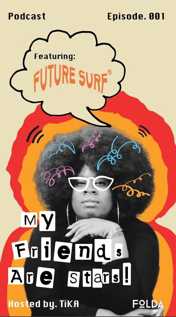 SpiderWebShow's tweet photo. TOMORROW! Friday July 8th at 9:00pm ET! “My Friends Are Stars” the podcast premieres on Twitter Spaces hosted by @withlovetika featuring @futuresurflabs in partnership with #FOLDA! Set a reminder here: https://t.co/l0VeSNj0In Creative by Naya Choi. https://t.co/Zv8gPVi3pI