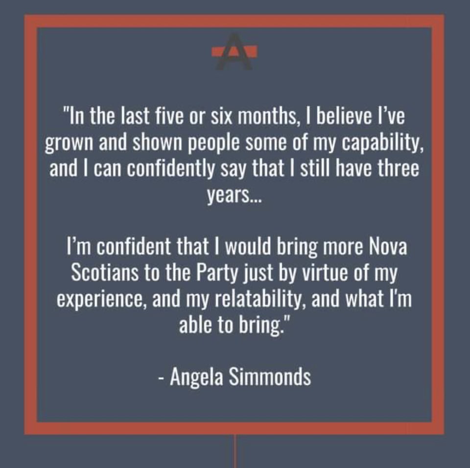 @AngelaForNS  has shown she is full of tenacity that I have not seen in many women.  Her resolve way of thinking and approach to people is remarkable.