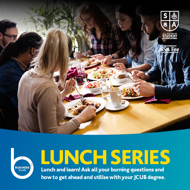 unch and learn with the Business Club! 

Join us on a networking lunch to ask all your burning questions and how to get ahead and utilise with your JCU Brisbane degree.

Sign up at hubs.la/Q01glrzg0 - JCU Brisbane students only