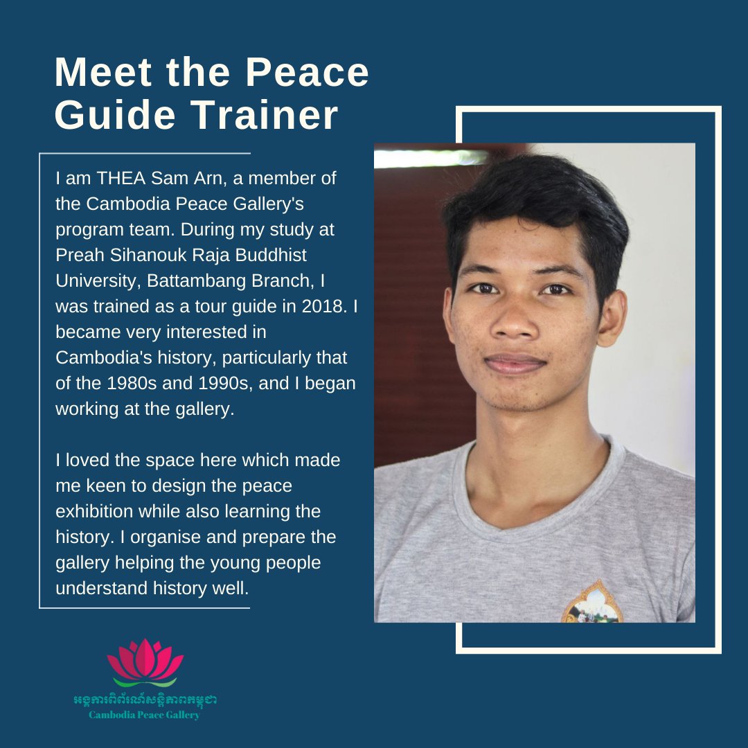 [Friday Post] The Cambodia Peace Gallery trains young students from the Buddhist University to become professional guides. Meet our guide trainer, Thea Sam Arn and learn about his journey.