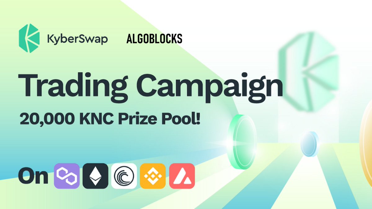 🔥@KyberNetwork 5-Year Anniversary 🤝#KyberSwap Trading Contest 💰Trade #ALGOBLK on KyberSwap.com 🏆Total Rewards: 20,000 $KNC for 600 lucky winners 🆙Trade NOW: 🚀kyberswap.com/swap/bnb/busd-… 🎉Bonus: Stake #ALGOBLK and earn 30.88% APY on staking.algoblocks.io