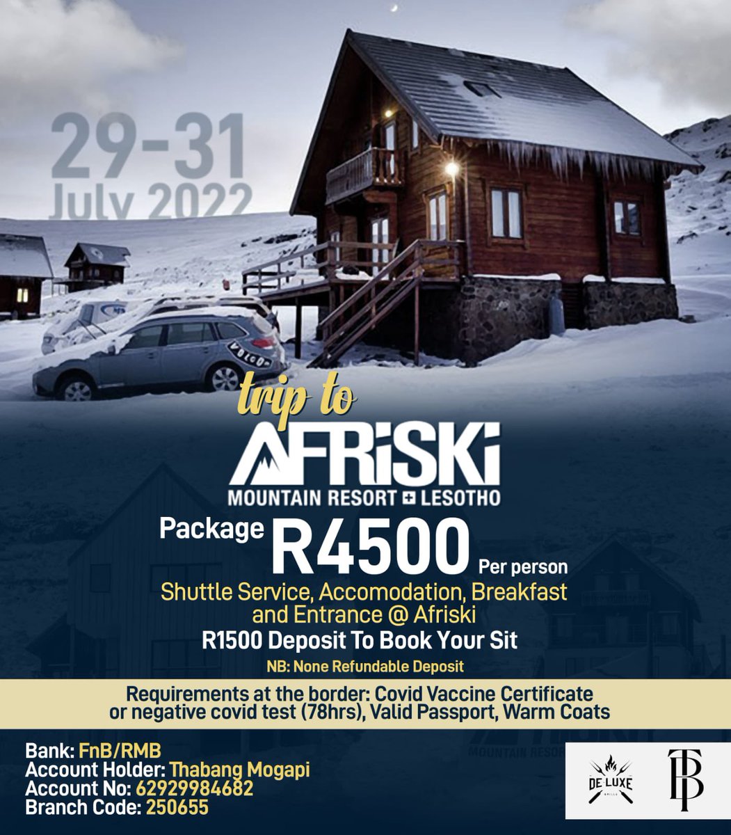 Let’s Go to Afriski contact 0616508935 for me info