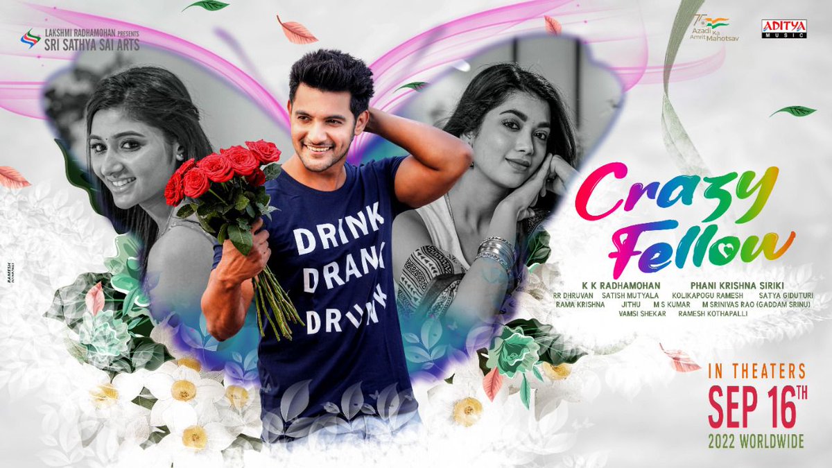 Vamsi Kaka (@vamsikaka) on Twitter photo Youthful entertainer #CrazyFellow coming to theatres from September 16th, 2022!
@AadiSaikumar <a href="/DiganganaS/">DiganganaSuryavanshi</a> <a href="/mirnaaofficial/">Mirnaa</a> <a href="/siriki_phani/">Phani Krishna Siriki</a> <a href="/SriSathyaSaiArt/">Sri Sathya Sai Arts</a> <a href="/KKRadhamohan/">K.K.Radhamohan</a> #RRDhruvan #SatishMutyala <a href="/GiduturiSatya/">Satya Giduturi</a> <a href="/adityamusic/">Aditya Music</a> <a href="/UrsVamsiShekar/">𝐕𝐚𝐦𝐬𝐢𝐒𝐡𝐞𝐤𝐚𝐫</a> Youthful entertainer #CrazyFellow coming to theatres from September 16th, 2022!
@AadiSaikumar <a href="/DiganganaS/">DiganganaSuryavanshi</a> <a href="/mirnaaofficial/">Mirnaa</a> <a href="/siriki_phani/">Phani Krishna Siriki</a> <a href="/SriSathyaSaiArt/">Sri Sathya Sai Arts</a> <a href="/KKRadhamohan/">K.K.Radhamohan</a> #RRDhruvan #SatishMutyala <a href="/GiduturiSatya/">Satya Giduturi</a> <a href="/adityamusic/">Aditya Music</a> <a href="/UrsVamsiShekar/">𝐕𝐚𝐦𝐬𝐢𝐒𝐡𝐞𝐤𝐚𝐫</a>