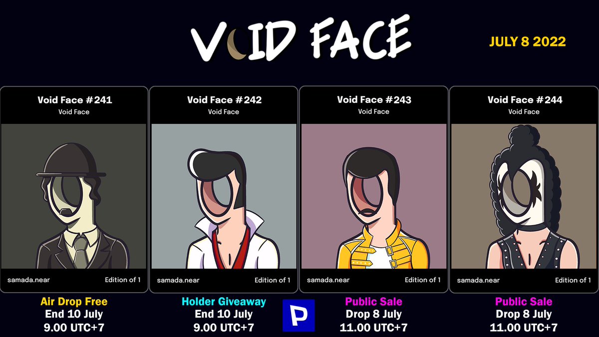 🔥Air Drop Free🔥
Void Face #241
Rule
- Follow <a href="/samada_studio/">Samada_Studio</a>
- Tag 3 Friend
- Like+Re
End 10 July 9.00 PM. UTC+7

Void Face #242🔥
- Raffle Giveaway Holder on Discord
End 10 July 9.00 PM. UTC+7

Void Face #243 &amp; 244
- Public Sale on Paras
Drop 8 July 11.00 PM. UTC+7
#VoidFace