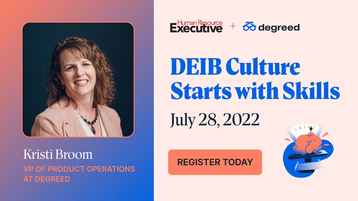 degreed's tweet photo. Make sure you have the 2️⃣  crucial skills to build a more inclusive workplace. Register for our Human Resource Executive webinar on July 28 — led by Kristi Broom — to take your DEIB journey one step closer to success: https://t.co/YjFoC32kNT https://t.co/Y0O3vNgwgc