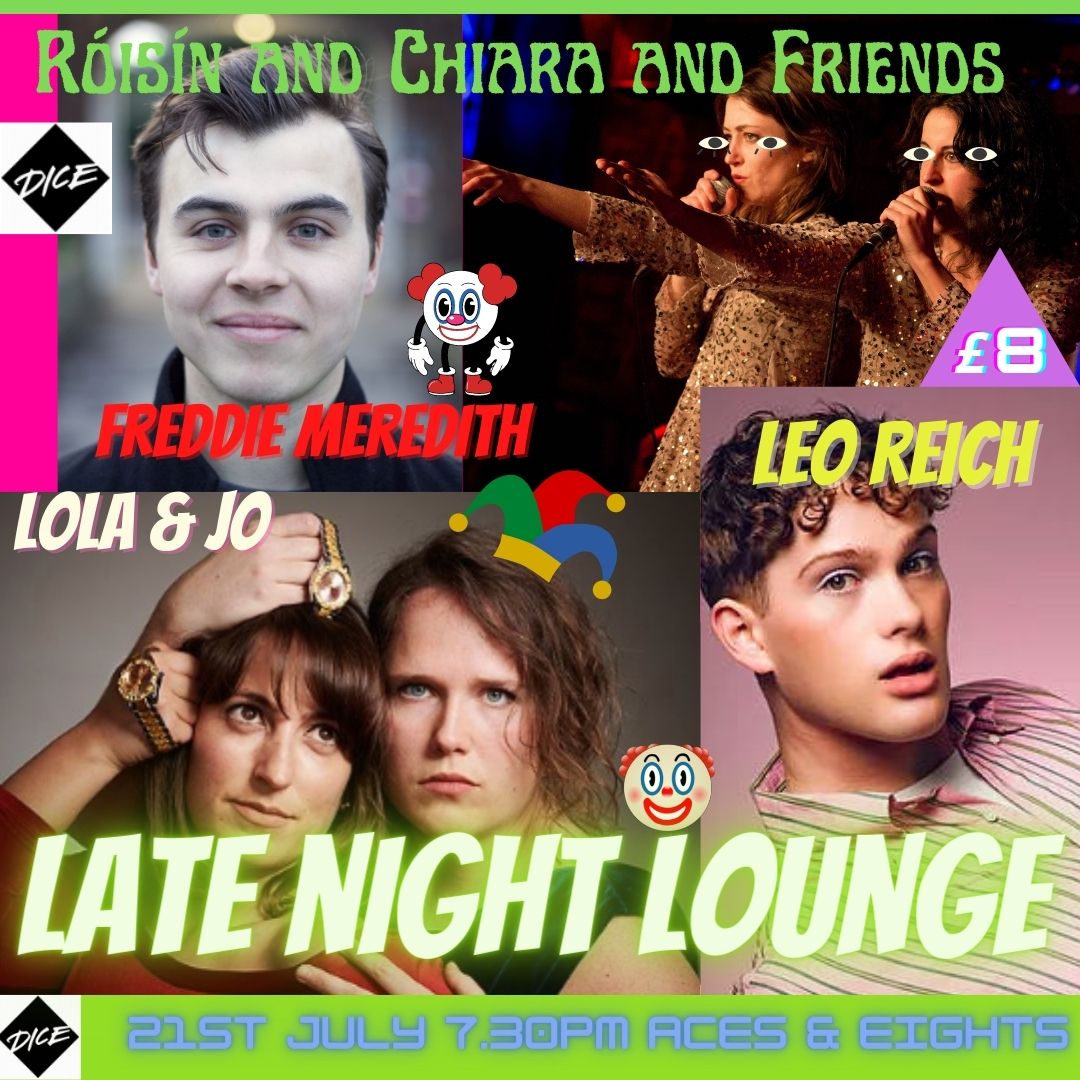 Woop, the July edition of Roisin and Chiara's Late Night Lounge is now on sale 😍🍸🪩🤡⚡️🦩

Grab tickets here -> acesandeightssaloonbar.com/events/2476