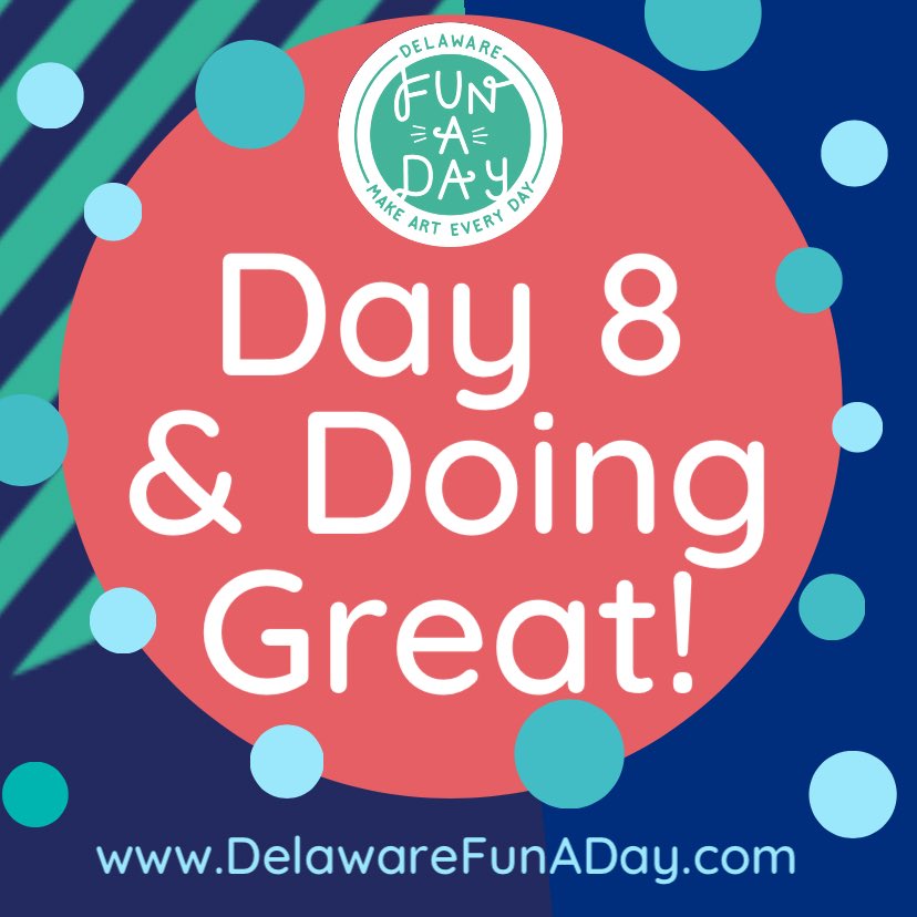 It’s Day 8 and you’re doing GREAT!! Working toward that BIG Art Show in August! Seems far away and so close. Keep plugging away - every day won’t be the best but you’ll be surprised with how great the finished product will be. 💪
#delawarefunaday #defad2022 #delaware