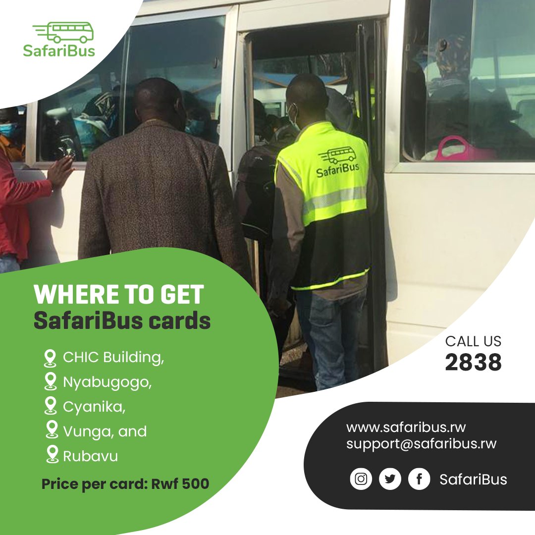 safari_bus's tweet photo. SafariBus cards are now available in the following locations: CHIC Building, Nyabugogo, Cyanika, Vunga, and Rubavu at Rwf 500 only. Call 2838 or email us at support@safaribus.rw for more information. #safaribuscard https://t.co/vJBXNcmS1i
