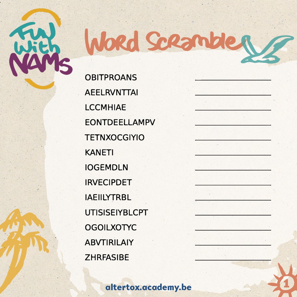 AltertoxAcademy's tweet photo. #FUNwithNAMs โฑ #altertoxsummergames
1๏ธโฃ โ๏ธ WORD SCRAMBLE : Will you be able to identify the 11 words below ?
challenge accepted !
๐ printable version and solution here: https://t.co/7ZitoObcNI
#tgif #alternativetoanimaltesting #namsarethenewnormal #toxicology #environment https://t.co/lE7W4BHA1y