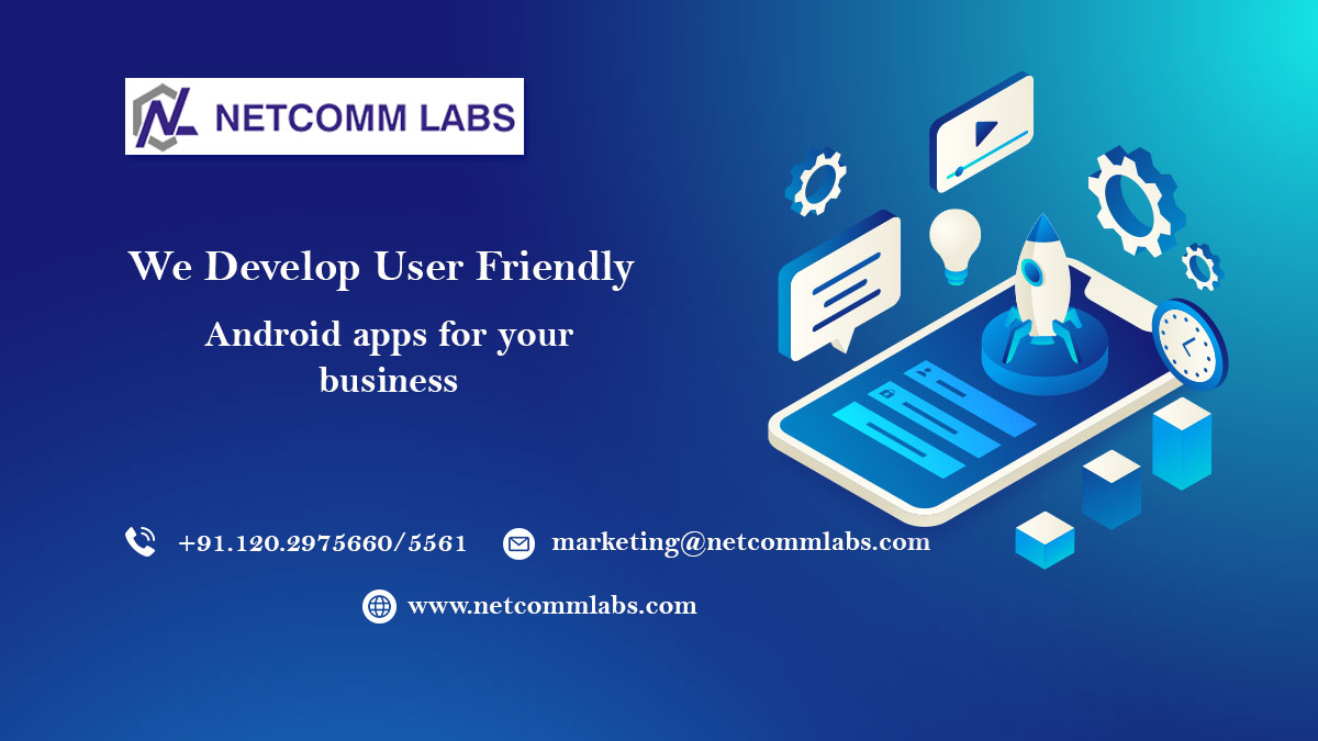 netcommlabs's tweet image. We develop user-friendly Android Apps for your business. Our developers create customized mobile applications that are highly functional with advanced features. To know more visit - bit.ly/2ZbMMaU  or | marketing@netcommlabs.com
#AndroidAppDevelopment  #NetcommLabs