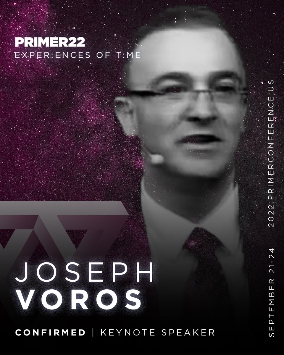 #PRIMER22 has the honor to introduce #JosephVoros @thevoroscope as our 6th keynote speaker that closes the featured lineup. “Time, and our perception of it” will be held live on Friday, Sept. 23 at 6pm PT 🗺🌏 Australia, Saturday, Sept. 24, 11am.

hopin.com/events/primer-…