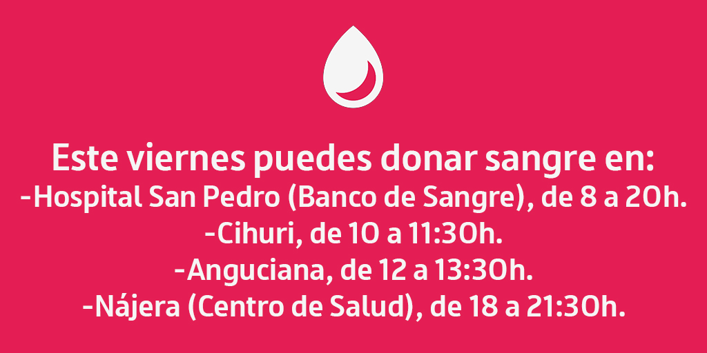 bsangrelarioja's tweet photo. 🗓️Este viernes puedes donar sangre en:
🏥#HospitalSanPedro, de 8 a 20h.
🚌#Cihuri, de 10 a 11:30h.
🚌#Anguciana, de 12 a 13:30h.
🚌#Nájera. Centro de Salud, de 18 a 21:30h.
✅Dona sangre si te encuentras bien de salud y tienes entre 18 y 65 años.
☎️941298494 https://t.co/YY3Pc7HUJc