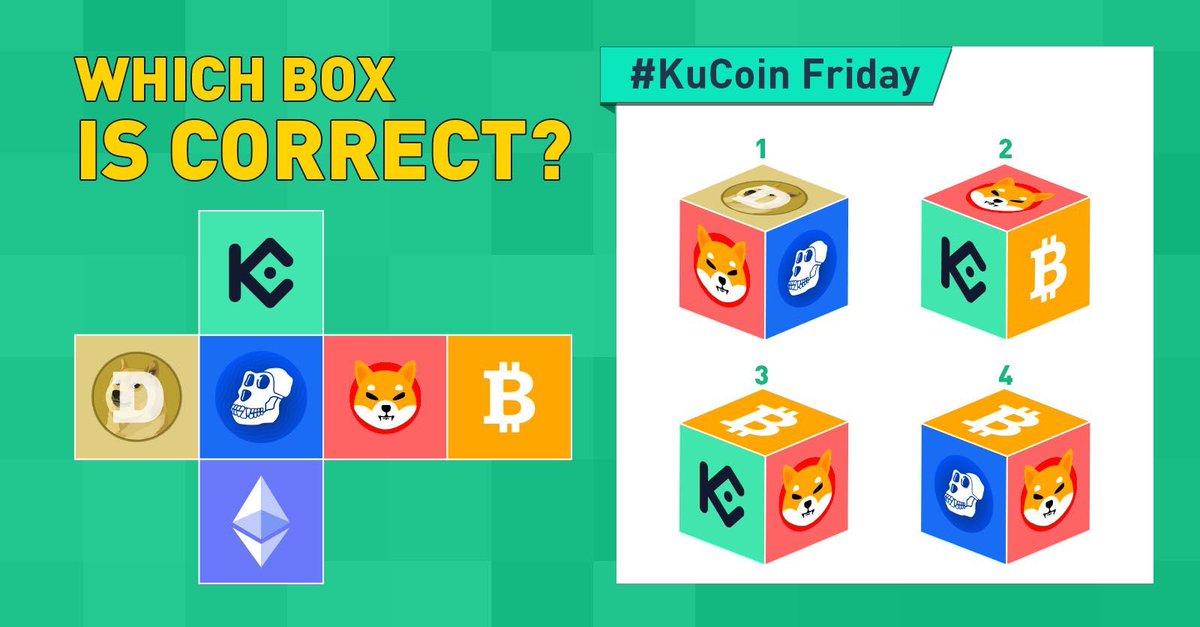 #KuCoinFriday 🙌 $𝟱𝟬𝟬 𝗚𝗜𝗩𝗘𝗔𝗪𝗔𝗬

🧐 Which #crypto box is correct?

🗣️ Comment your answer

✅ Follow <a href="/kucoincom/">KuCoin</a>, retweet &amp; tag 3 friends

🎁 10 winners will get 50 $USDT each!