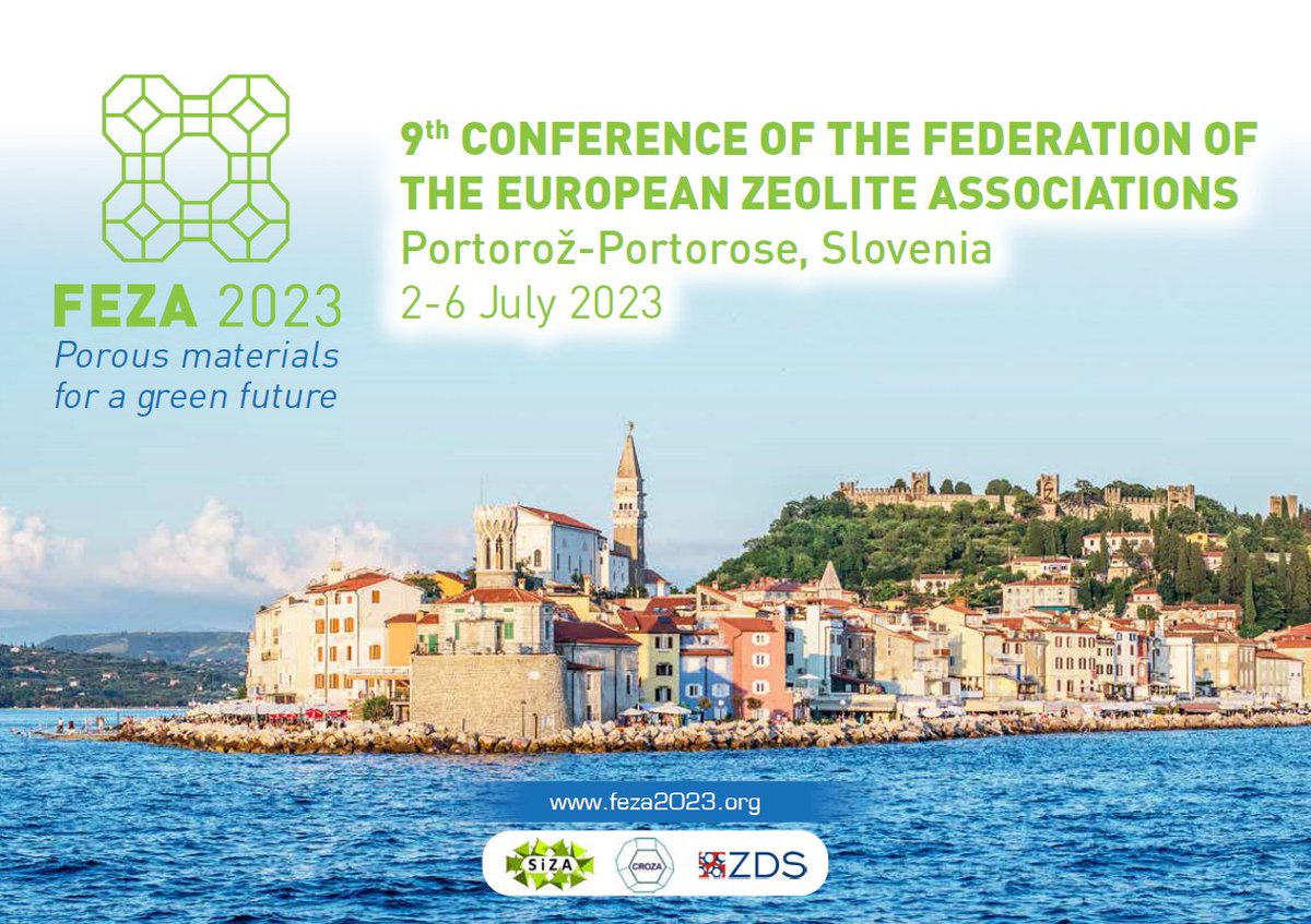 2023Feza's tweet photo. We are pleased to invite you to the 9th Conference of the Federation of the European Zeolite Associations, July 2-6, 2023, in Portorož-Portorose, Slovenia. The main theme will be "Porous Materials for a Green Future". Visit https://t.co/OCbrDOauBV for more information. https://t.co/1VPPRRJLME