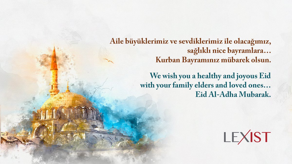 LexistAvukatlik's tweet photo. Aile büyüklerimiz ve sevdiklerimiz ile olacağımız, sağlıklı nice bayramlara... 
Kurban Bayramınız mübarek olsun.

We wish you a healthy and joyous Eid with your family elders and loved ones... 
Eid Al-Adha Mubarak.

#KurbanBayramı #Bayram https://t.co/1otYE4vll6
