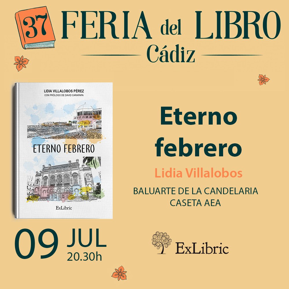 ExLibric's tweet photo. #Firmas Comienza la @FLCadiz y nuestros autores #ExLibric no se la van a perder. La primera en firmar ejemplares será @Lidia_VP con su libro `Eterno Febrero´ 📚🎉
🗓️Sábado 9 julio
⏰20:30h
📌Baluarte de la Candelaria. Caseta @aeaeditores https://t.co/skKco0AKPf